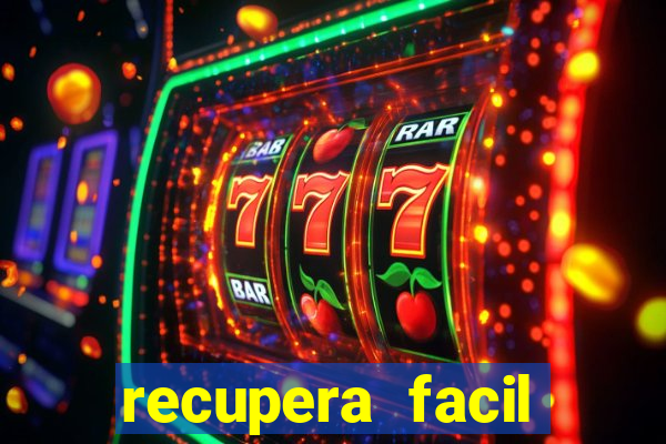 recupera facil reclame aqui